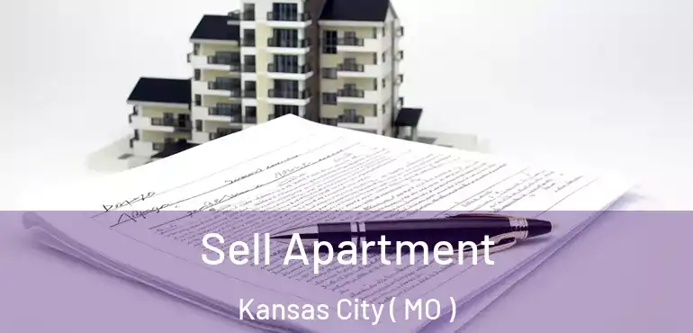  Sell Apartment Kansas City ( MO )